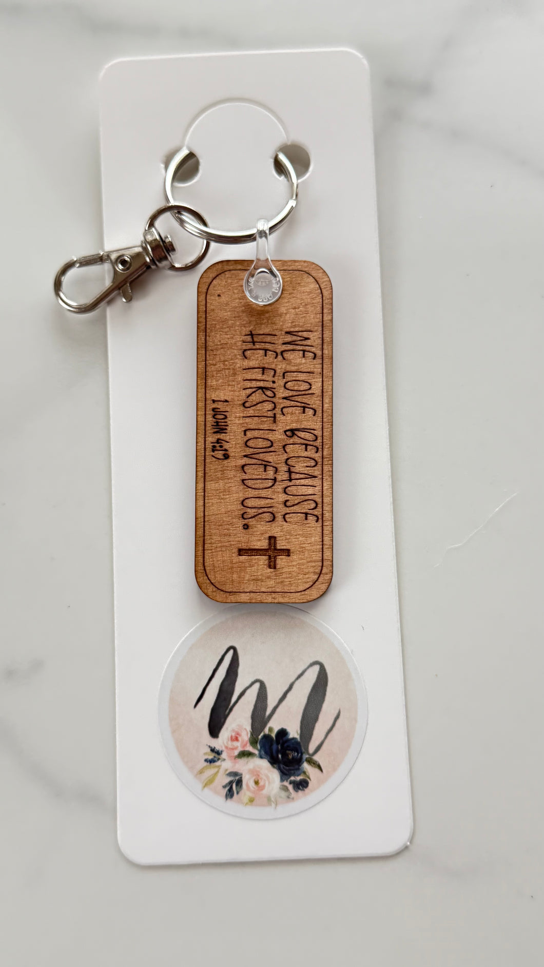 Keychain - Wooden - He First Loved Us